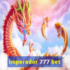 imperador 777 bet